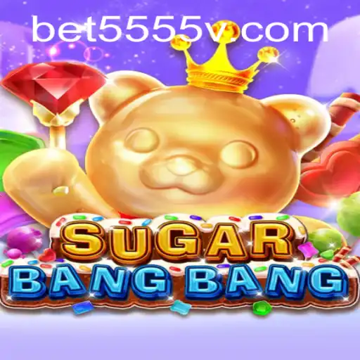 Descubra o Fascinante Mundo de SUGARBANGBANG: Um Novo Jogo com a Palavra-Chave Secreta Bet5555